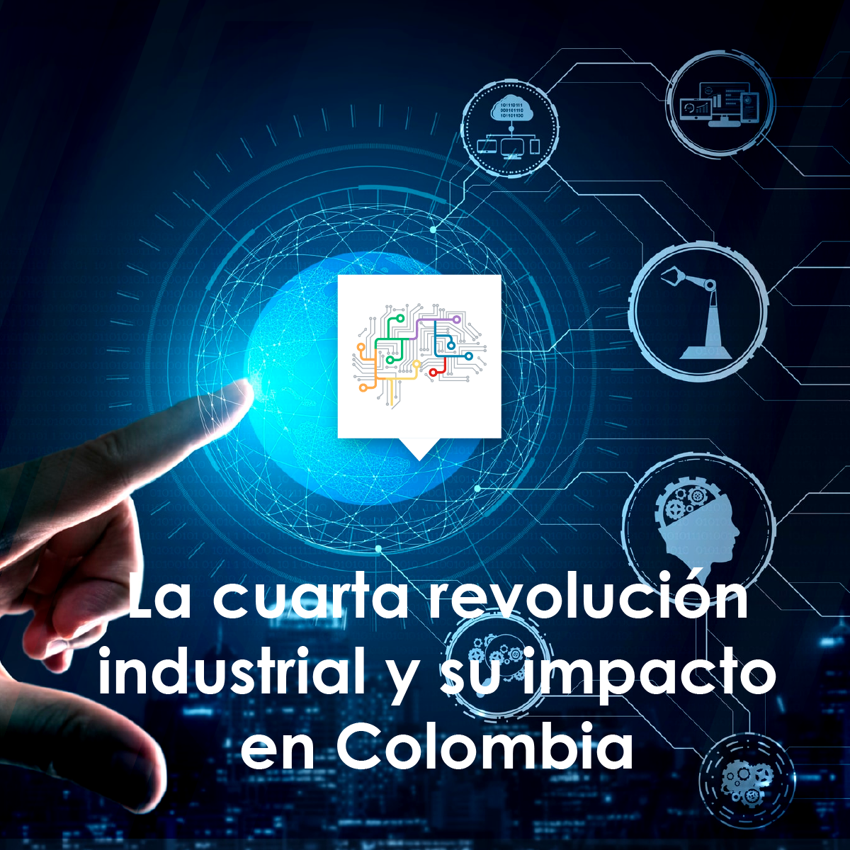 La cuarta revolución industrial y su impacto en Colombia