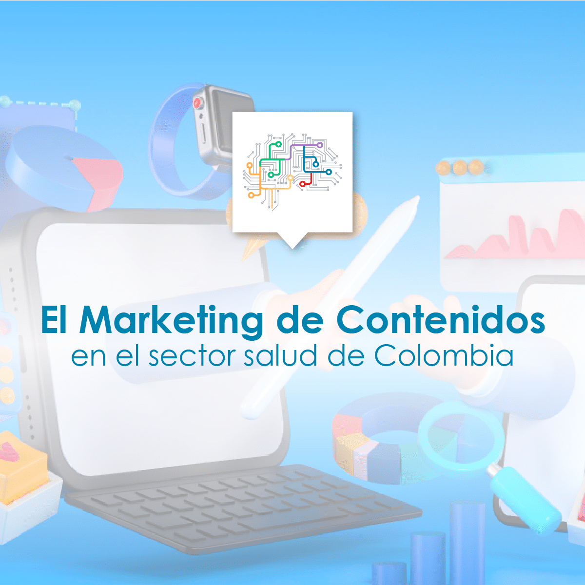 Marketing de contenidos en el sector salud de Colombia